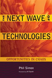 The Next Wave of Technologies : Opportunities in Chaos cover image cdn