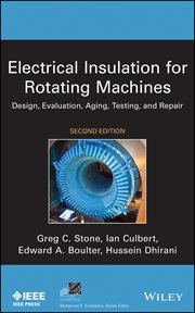 Electrical Insulation for Rotating Machines : Design, Evaluation, Aging, Testing, and Repair cover image cdn