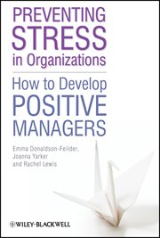 Preventing Stress in Organizations : How to Develop Positive Managers cover image cdn