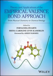 Theory and Applications of the Empirical Valence Bond Approach : From Physical Chemistry to Chemical Biology cover image cdn