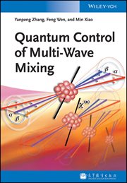 Quantum Control of Multi-Wave Mixing cover image cdn