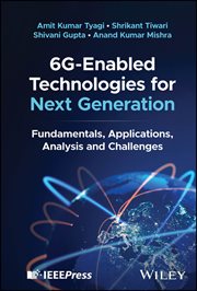 6G-Enabled Technologies for Next Generation : Fundamentals, Applications, Analysis and Challenges cover image cdn