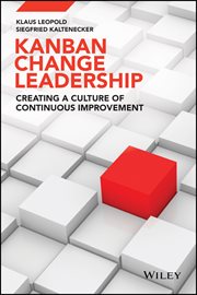 Kanban Change Leadership : Creating a Culture of Continuous Improvement cover image cdn