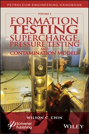 Formation Testing : Supercharge, Pressure Testing, and Contamination Models cover image cdn