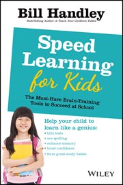 Speed Learning for Kids : The Must-Have Braintraining Tools to Help Your Child Reach Their Full Potential cover image cdn