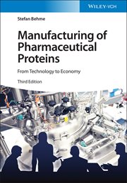 Manufacturing of Pharmaceutical Proteins : From Technology to Economy cover image cdn
