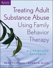 Treating Adult Substance Abuse Using Family Behavior Therapy : A Step-by-Step Approach cover image cdn