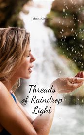 Threads of Raindrop Light cover image cdn