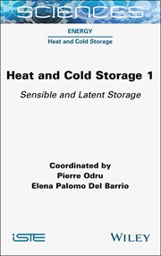 Heat and Cold Storage, Volume 1 : Sensible and Latent Storage cover image cdn