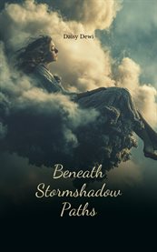 Beneath Stormshadow Paths cover image cdn