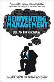 Reinventing Management : Smarter Choices for Getting Work Done cover image cdn