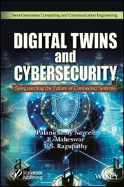 Digital Twins and Cybersecurity : Safeguarding the Future of Connected Systems cover image cdn