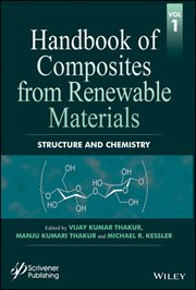 Handbook of Composites From Renewable Materials, Structure and Chemistry cover image cdn