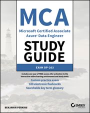 MCA Microsoft Certified Associate Azure Data Engineer Study Guide : Exam DP-203 cover image cdn