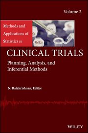 Methods and Applications of Statistics in Clinical Trials, Volume 2 : Planning, Analysis, and Inferential Methods cover image cdn