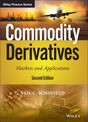 Commodity Derivatives : Markets and Applications cover image cdn