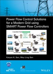 Power Flow Control Solutions for a Modern Grid Using SMART Power Flow Controllers cover image cdn