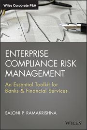 Enterprise Compliance Risk Management : An Essential Toolkit for Banks and Financial Services cover image cdn