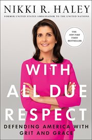 With All Due Respect : Defending America with Grit and Grace cover image cdn