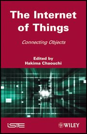 The Internet of Things : Connecting Objects to the Web cover image cdn