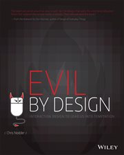 Evil by Design : Interaction Design to Lead Us into Temptation cover image cdn