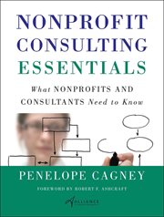 Nonprofit Consulting Essentials : What Nonprofits and Consultants Need to Know cover image cdn