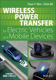 Wireless Power Transfer for Electric Vehicles and Mobile Devices cover image cdn