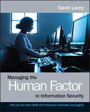 Managing the Human Factor in Information Security : How to win over staff and influence business managers cover image cdn