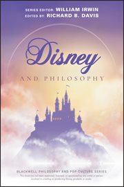 Disney and Philosophy : Truth, Trust, and a Little Bit of Pixie Dust cover image cdn
