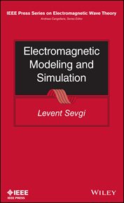 Electromagnetic Modeling and Simulation cover image cdn
