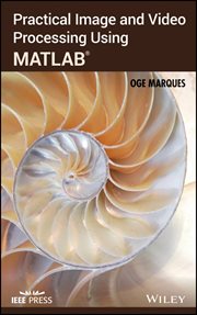 Practical Image and Video Processing Using MATLAB cover image cdn