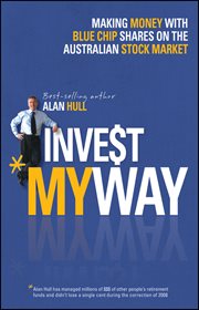 Invest My Way : The Business of Making Money on the Australian Share Market with Blue Chip Shares cover image cdn