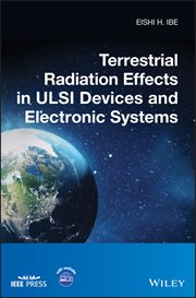 Terrestrial Radiation Effects in ULSI Devices and Electronic Systems cover image cdn