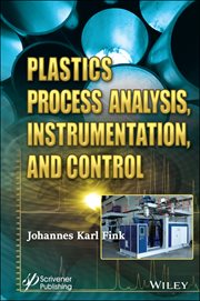 Plastics Process Analysis, Instrumentation, and Control cover image cdn