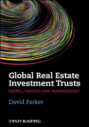 Global Real Estate Investment Trusts : People, Process and Management cover image cdn
