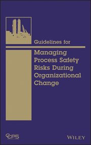 Guidelines for Managing Process Safety Risks During Organizational Change cover image cdn