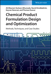 Chemical Product Formulation Design and Optimization : Methods, Techniques, and Case Studies cover image cdn
