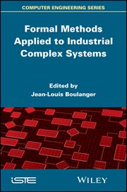Formal Methods Applied to Industrial Complex Systems cover image cdn