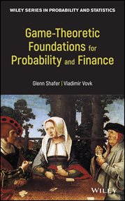 Game-Theoretic Foundations for Probability and Finance cover image cdn