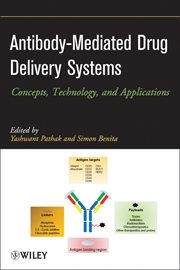 Antibody-Mediated Drug Delivery Systems : Concepts, Technology, and Applications cover image cdn