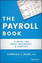 The Payroll Book : A Guide for Small Businesses and Startups cover image cdn
