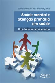 Saúde Mental E Atenção Primária Em Saúde: Uma Interface Necessária cover image cdn