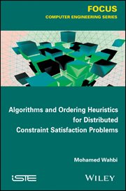 Algorithms and Ordering Heuristics for Distributed Constraint Satisfaction Problems cover image cdn