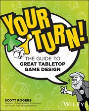 Your Turn! : The Guide to Great Tabletop Game Design cover image cdn