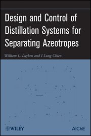 Design and Control of Distillation Systems for Separating Azeotropes cover image cdn