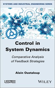 Control in System Dynamics : Comparative Analysis of Feedback Strategies cover image cdn