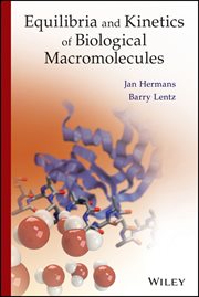 Equilibria and Kinetics of Biological Macromolecules cover image cdn