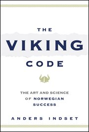 The Viking Code : The Art and Science of Norwegian Success cover image cdn