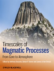 Timescales of Magmatic Processes : From Core to Atmosphere cover image cdn
