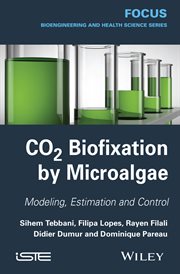 CO2 Biofixation by Microalgae : Modeling, Estimation and Control cover image cdn